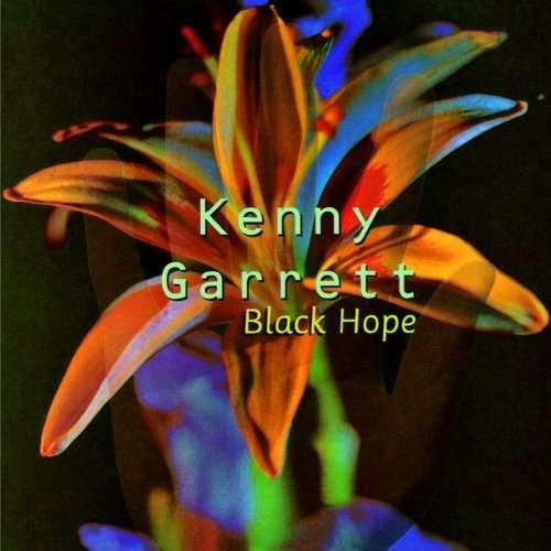 Cover for Kenny Garrett · Black Hope (CD) [Limited, Remastered edition] (2014)