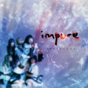 Cover for Tokyo Tefutefu · Impure (CD) [Japan Import edition] (2021)