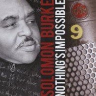 Cover for Solomon Burke · Nothing's Impossible (CD) [Japan Import edition] (2010)