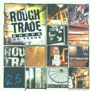 Cover for Rough Trade Shops 25 Years · V/A (CD)