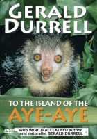 Cover for Gerald Durrell · Gerald Durrell: To the Island of the Aye-aye (DVD) (2005)