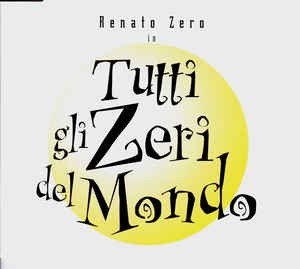 Cover for Zero Renato · Tutti Gli Zeri Del Mondo - (Si (CD) (2015)