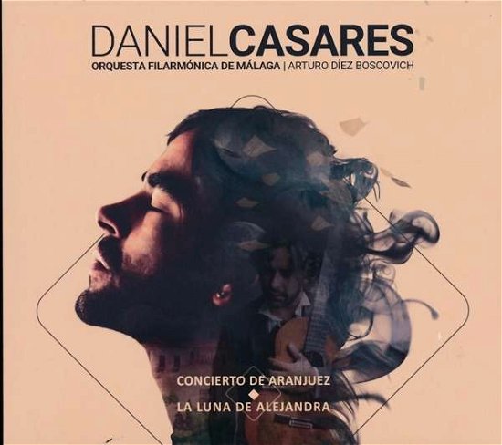 Concierto De Aranjuez / Concerto D Aranjuez / Luna De Alejandra - Daniel Casares - Musiikki - KARONTE - 8428353774911 - perjantai 23. elokuuta 2019