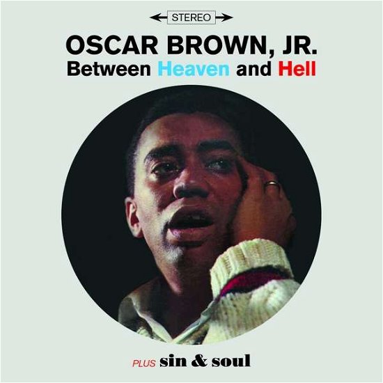 Cover for Oscar Jr. Brown · Between Heaven &amp; Hell / Sin &amp; Soul (CD) (2017)