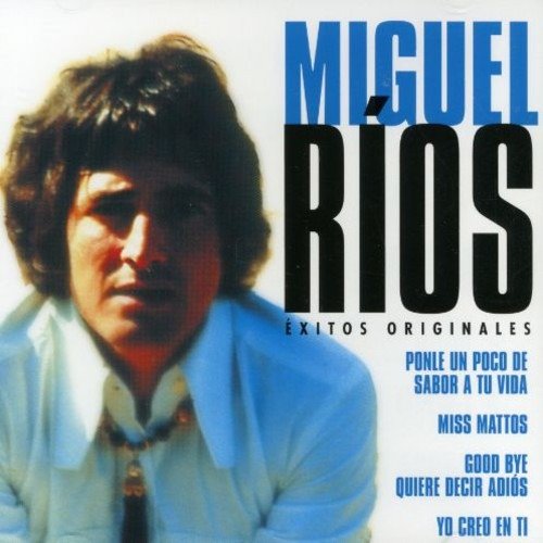Exitos Originales - Miguel Rios - Musik - PACO RODRIGUEZ - 8711539052911 - 22. september 2005
