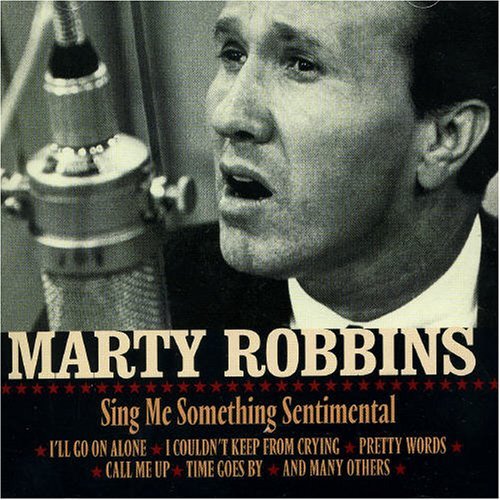 Cover for Marty Robbins · Sing Me Something Sentimental (CD) (2007)