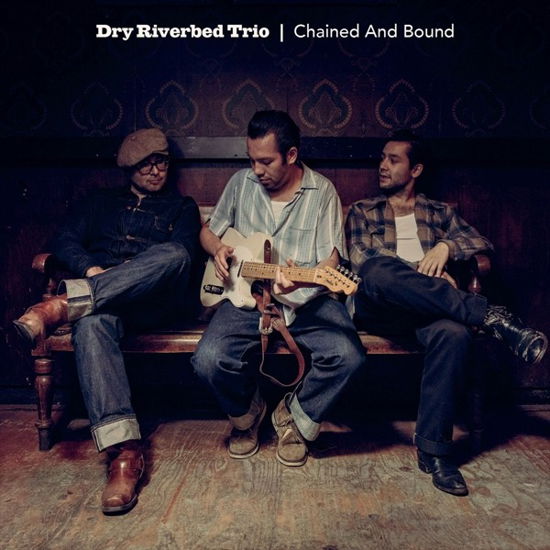 Chained and Bound - Dry Riverbed Trio - Muziek - DOX - 8717206923911 - 31 januari 2019