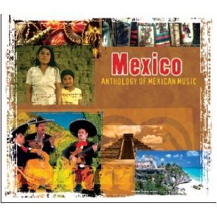 Cover for Various Artists · Anthology of Mexican Music (CD)