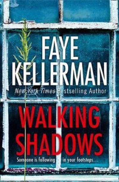 Cover for Faye Kellerman · Walking Shadows - Peter Decker and Rina Lazarus Crime Series (Paperback Book) (2019)