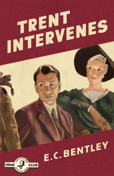 Cover for E. C. Bentley · Trent Intervenes - Philip Trent (Paperback Book) (2020)