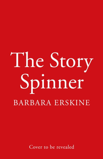 Cover for Barbara Erskine · The Story Spinner (Paperback Book) (2024)