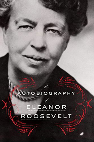 Cover for Eleanor Roosevelt · The Autobiography of Eleanor Roosevelt (Taschenbuch) [Original edition] (2014)