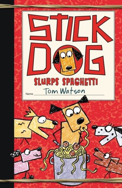 Cover for Tom Watson · Stick Dog Slurps Spaghetti - Stick Cat (Paperback Bog) (2022)