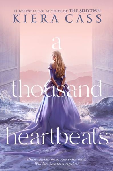 Cover for Kiera Cass · A Thousand Heartbeats (Paperback Bog) (2022)