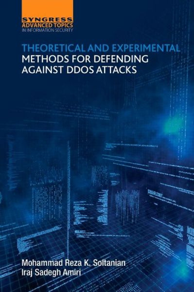 Cover for Iraj Sadegh Amiri · Theoretical and Experimental Methods for Defending Against DDoS Attacks (Taschenbuch) (2015)