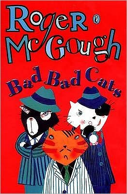 Cover for Roger McGough · Bad, Bad Cats (Paperback Book) (1997)