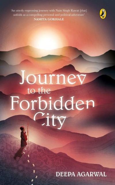 Journey to the Forbidden City - Deepa Agarwal - Książki - Penguin Random House India - 9780143449911 - 25 stycznia 2020