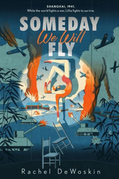 Cover for Rachel DeWoskin · Someday We Will Fly (Paperback Book) (2020)