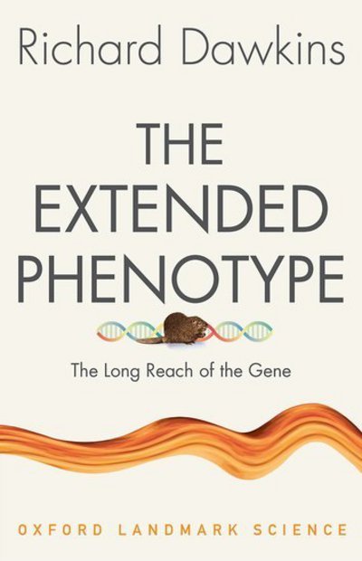 Cover for Dawkins, Richard (University of Oxford) · The Extended Phenotype: The Long Reach of the Gene - Oxford Landmark Science (Paperback Book) (2016)