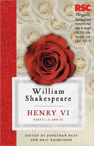 Cover for Rasmussen, Prof. Eric (USA) · Henry VI, Parts I, II and III - The RSC Shakespeare (Paperback Bog) (2012)