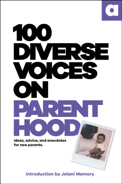 Cover for Dk · 100 Diverse Voices on Parenthood (Pocketbok) (2025)