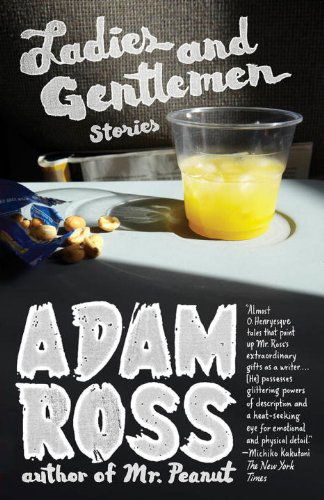 Cover for Adam Ross · Ladies and Gentlemen (Vintage Contemporaries) (Paperback Book) [Reprint edition] (2012)