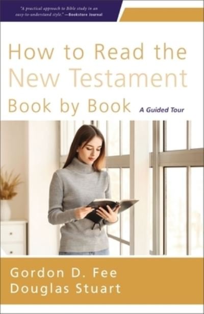 Cover for Gordon D. Fee · How to Read the New Testament Book by Book: A Guided Tour (Taschenbuch) (2023)