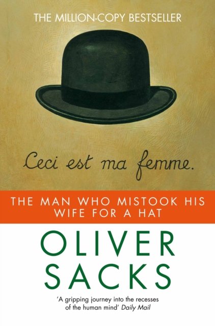 Cover for Oliver Sacks · The Man Who Mistook His Wife for a Hat (Paperback Bog) (2009)