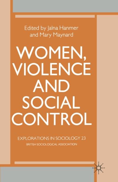 Women, Violence and Social Control - Explorations in Sociology. -  - Books - Palgrave Macmillan - 9780333417911 - March 16, 1987