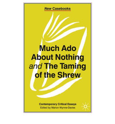 Much Ado About Nothing and The Taming of the Shrew - Marion Wynne-Davies - Inne - Macmillan Education UK - 9780333657911 - 18 maja 2017