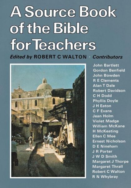 Cover for Robert C. Walton · A Sourcebook of the Bible for Teachers (Paperback Bog) [New edition] (2012)