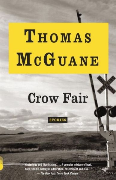 Cover for Thomas McGuane · Crow Fair (Book) (2016)