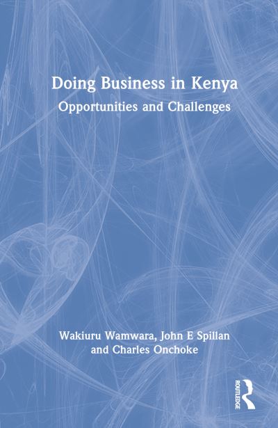 Cover for Wakiuru Wamwara · Doing Business in Kenya: Opportunities and Challenges (Hardcover Book) (2023)