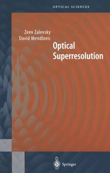 Cover for David Mendlovic · Optical Superresolution - Springer Series in Optical Sciences (Inbunden Bok) [2004 edition] (2003)
