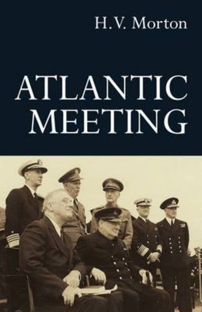 Cover for Morton Hv · Atlantic Meeting (Hardcover Book) (2016)