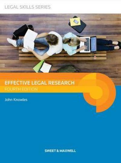 Effective Legal Research - John Knowles - Libros - Sweet & Maxwell Ltd - 9780414051911 - 19 de febrero de 2016