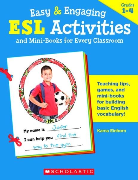 Cover for Kama Einhorn · Esl Activities and Mini-books for Every Classroom (Taschenbuch) [Workbook edition] (2001)