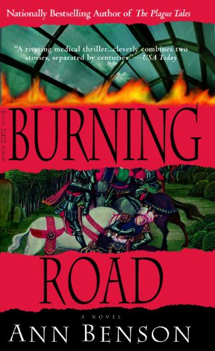 Cover for Ann Benson · The Burning Road: a Novel (Paperback Book) [First Printing edition] (2000)