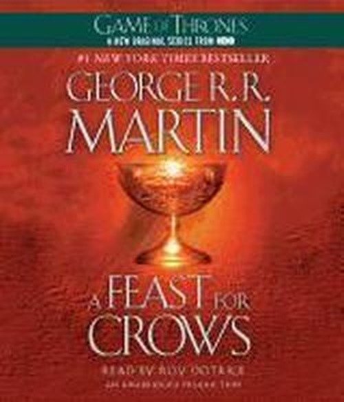 Cover for George R. R. Martin · A Feast for Crows: A Song of Ice and Fire: Book Four - A Song of Ice and Fire (Lydbok (CD)) [Unabridged edition] (2012)