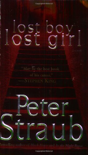 Cover for Peter Straub · Lost Boy, Lost Girl: a Novel (Taschenbuch) [Reprint edition] (2004)