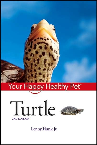 Cover for Lenny Flank · Turtle - Happy Healthy Pet (Hardcover bog) [2 Rev edition] (2007)