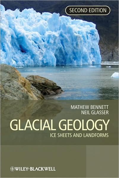Cover for M Bennett · Glacial Geology: Ice Sheets and Landforms (Paperback Book) (2009)