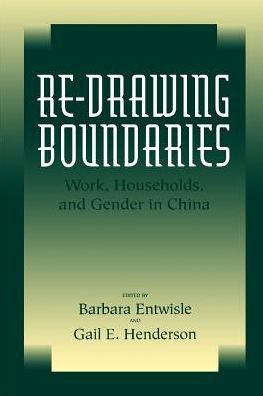 Cover for Barbara Entwisle · Re-Drawing Boundaries: Work, Households, and Gender in China - Studies on China (Paperback Book) (2000)