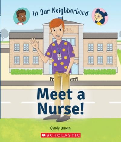 Cover for Scholastic · What Do Nurses Do? (My Community Helpers) (Bok) (2021)