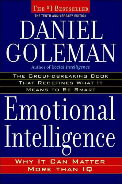 Cover for Daniel Goleman · Emotional Intelligence: Why It Can Matter More Than IQ (Hardcover Book) [10 Anv edition] (2006)