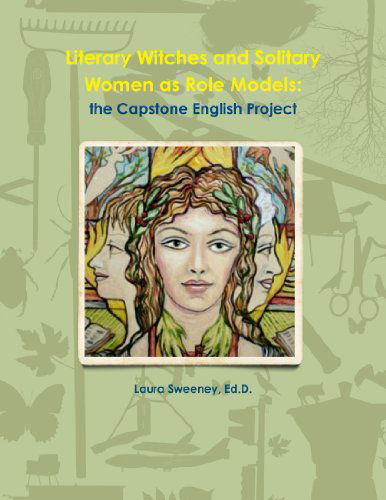 Cover for Laura · Literary Witches and Solitary Women As Role Models: Capstone Project (Paperback Book) (2010)