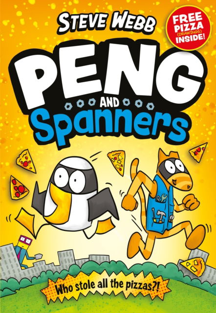 Peng and Spanners: For fans of Bunny vs Monkey and Dogman - Peng and Spanners - Steve Webb - Books - Faber & Faber - 9780571372911 - February 1, 2024