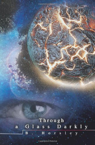 Cover for Brooks Horsley · Through a Glass Darkly (Pocketbok) (2005)