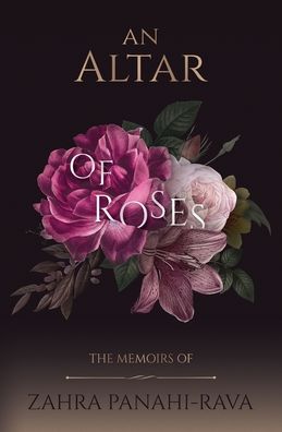 Cover for Bahram Zarabi-Zadeh · An Altar of Roses (Paperback Bog) (2020)