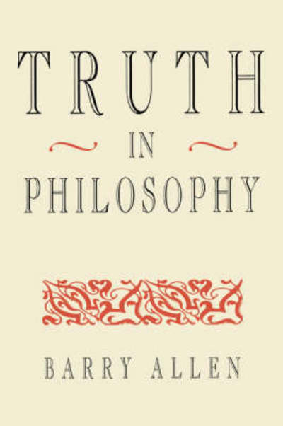 Cover for Barry Allen · Truth in Philosophy (Paperback Book) (1995)